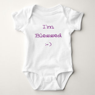 I'm Blessed :-) quote, Infant Creeper