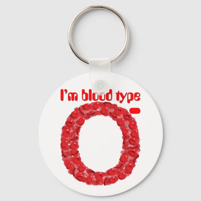 I'm blood type O negative Key Ring (Front)