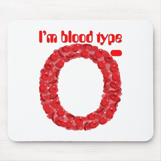 I'm blood type O negative Mouse Mat (Front)