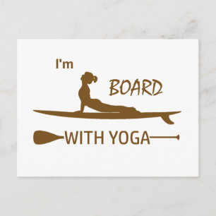 I'm Board With Yoga Postcard