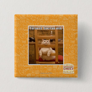 I'm bored. 15 cm square badge