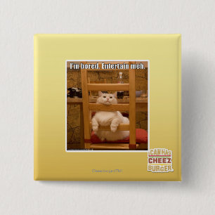 I'm bored. 15 cm square badge