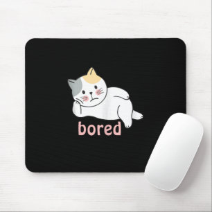 I'm bored cute Kitty Cat Animal Mouse Mat