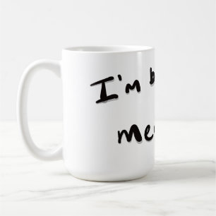 I'm brewing a meaty one coffee mug