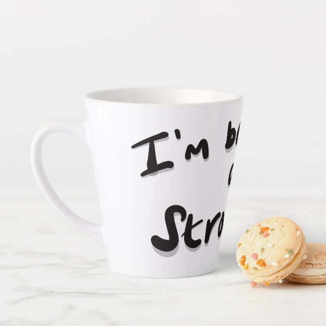 I'm brewing a strong one latte mug (In Situ)