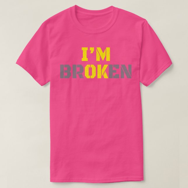 Im Broken Bold Yellow  1 T-Shirt (Design Front)