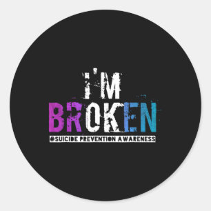 I'm Broken Teal And Purple Ribbon Suicide Preventi Classic Round Sticker