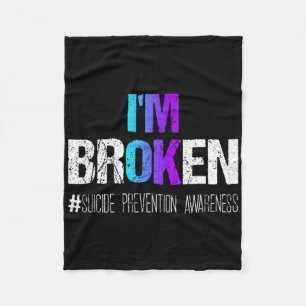 I'm Broken Teal And Purple Ribbon Suicide Preventi Fleece Blanket