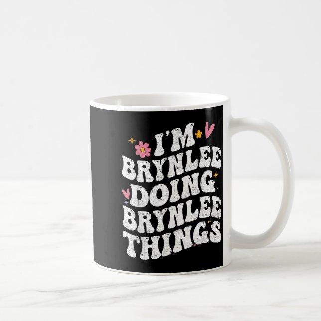Im Brynlee Doing Brynlee Things Retro Groovy Coffee Mug (Right)