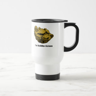 I'm Buddha-licious Travel Mug
