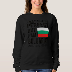 I'm Bulgarian Flag Bulgaria Heritage Bulgarian Roo Sweatshirt
