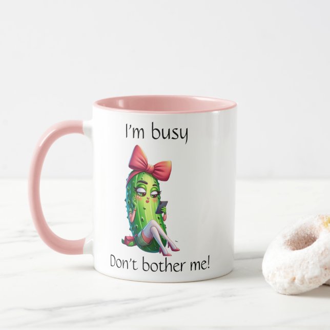 "I'm Busy Don't Bother Me" Sassy Pickle Girl Mug (With Donut)