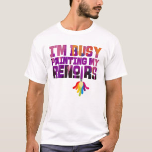 I'm Busy Painting Funny Artistic Humour Artist Shi T-Shirt