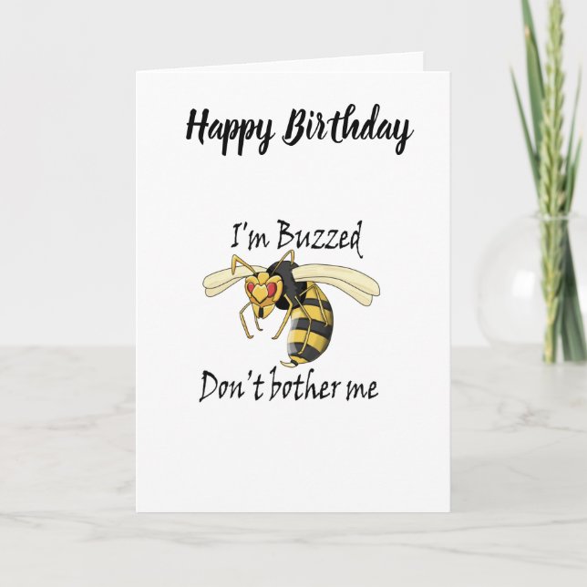 I'm buzzed don't bother me card (Front)