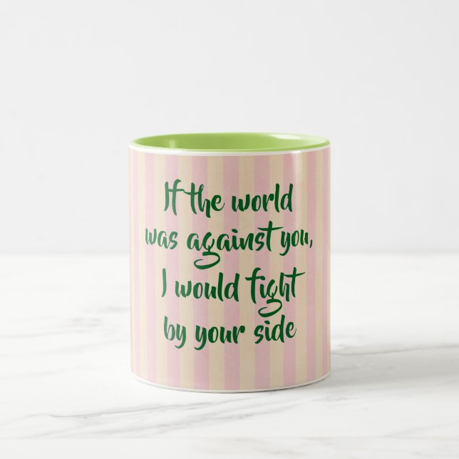 I'm by your side Encouragement Quote Two-Tone Coffee Mug (Center)