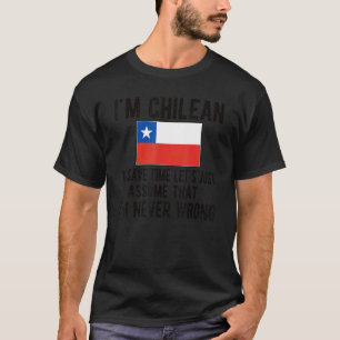 I'm Chilean Flag Chile Chilean Roots T-Shirt