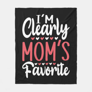 I'm Clearly Mum's Favourite    Fleece Blanket