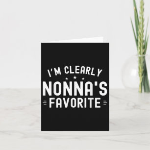 Im Clearly Nonnas Favourite Grandma Grandkids Fami Card