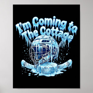 Im Coming To The Cottage Hockey Drip Romance Coupl Poster