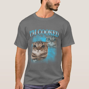 Im Cooked Funny Gen Z Gen Alpha Silly Cat Meme Vin T-Shirt