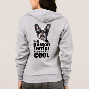 I'm Cool Boston Terrier Hoodie