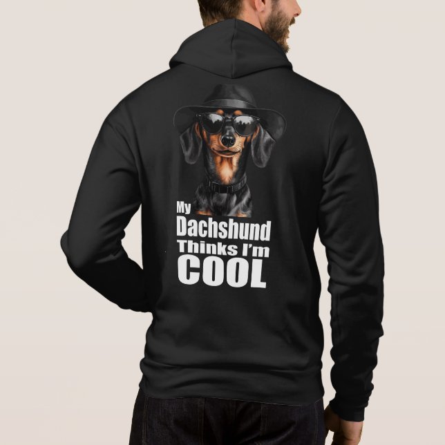 I'm Cool Dachshund Hoodie (Back)