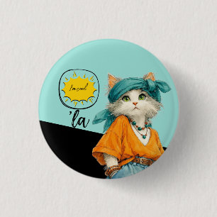 I'm cool -La, cat lover 3 Cm Round Badge