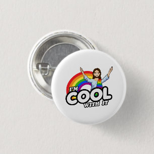 I'm Cool With It - Rainbow Jesus 3 Cm Round Badge