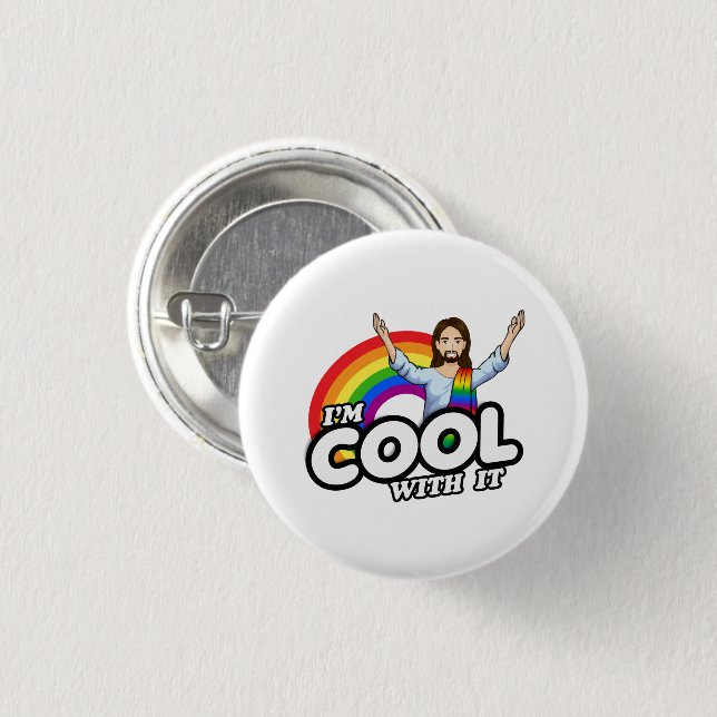 I'm Cool With It - Rainbow Jesus 3 Cm Round Badge (Front & Back)