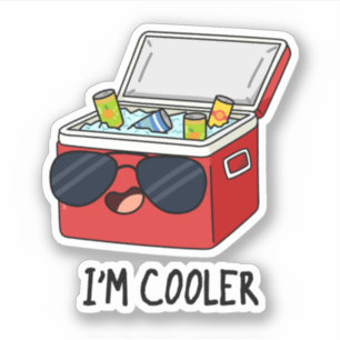 I'm Cooler Funny Ice Cooler Box Pun