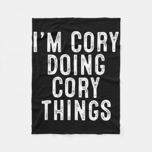 I'm Cory Doing Cory Things Funny Birthday Christma Fleece Blanket
