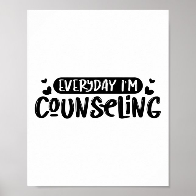 I'm Counseling Mental Health Counsellor Appreciati Poster (Front)