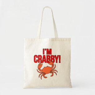 I'm Crabby Crabs Seafood Crabbing Crab Lobster Sea Tote Bag