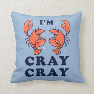 I'm Cray Cray Cushion