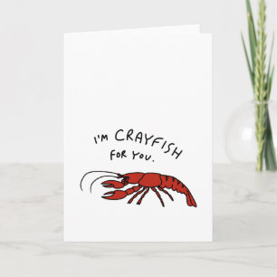 "I'm crayfish for you" Valentine's Card