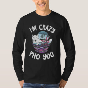 I'm Crazy Pho Bowl Shiba Inu Dog Pho Soup Vietname T-Shirt