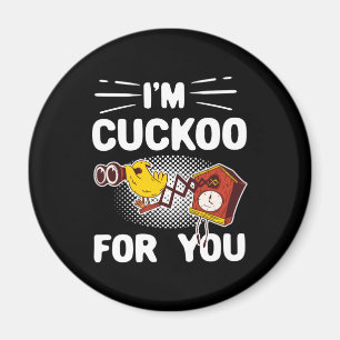 Im Cuckoo For You Gift Him Her Valentine Humor Magnet