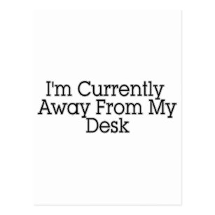 Away From My Desk Gifts Gift Ideas Zazzle Uk