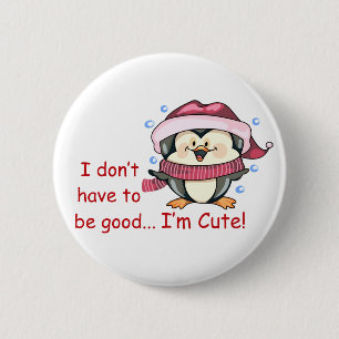 I'm Cute 6 Cm Round Badge