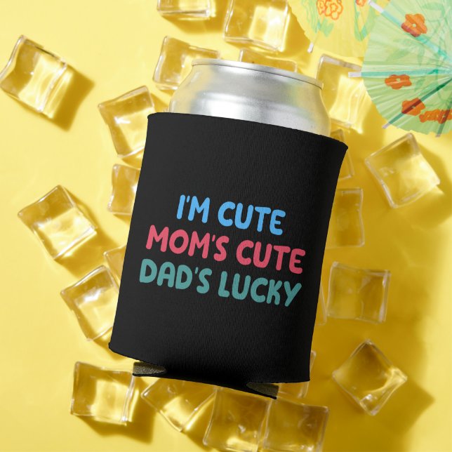 I'm Cute Mum's Cute Dad's Lucky Cool Daughter Can Cooler (In Situ Summer)