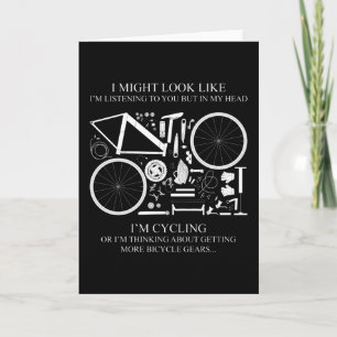 I'm Cycling Or I'm Thinking Gifts For Bike Lovers Card
