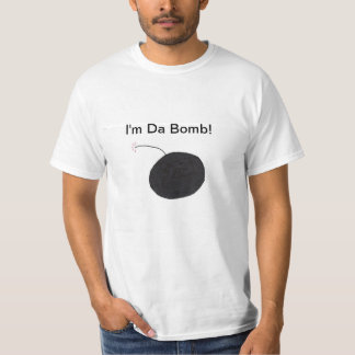 I'm Da Bomb! T-Shirt