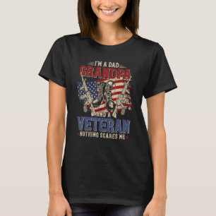 I'm Dad Grandpa And A Veteran Proud Us Veteran Fat T-Shirt