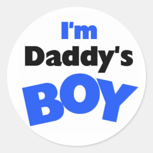 I'm Daddy's Boy Classic Round Sticker