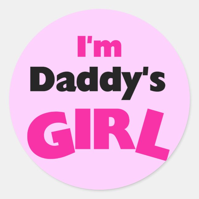 I'm Daddy's Girl Tshirts and Gifts Classic Round Sticker (Front)
