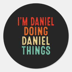 I'm Daniel Doing Daniel Things Funny Christmas Ide Classic Round Sticker