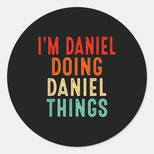 I'm Daniel Doing Daniel Things Funny Christmas Ide Classic Round Sticker (Front)