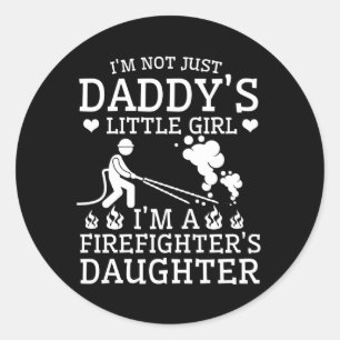 Im Daughter Firefighter Daddy Pride Shirt Classic Round Sticker