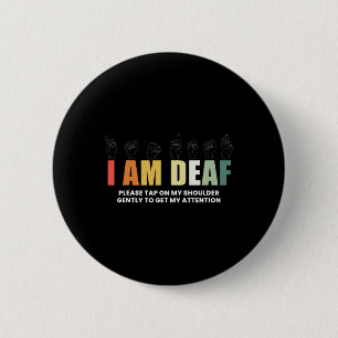 Im Deaf Deaf-Mute Sign-Language 6 Cm Round Badge