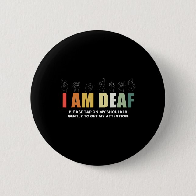 Im Deaf Deaf-Mute Sign-Language Deaf Awareness 6 Cm Round Badge (Front)